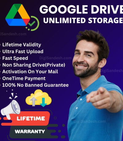Google Drive Unlimited Storage | Lifetime Access | DigiSandesh